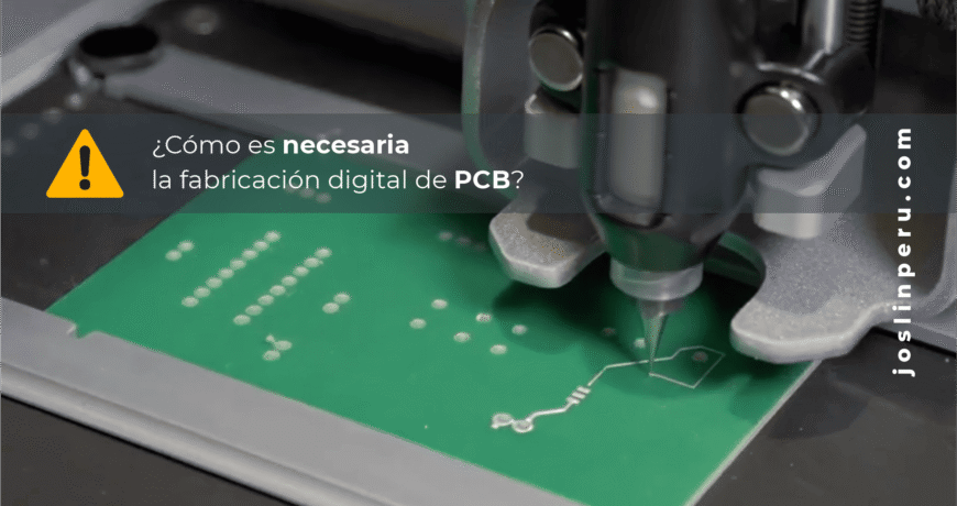 Problemas en el Laboratorio: ¿Cómo es necesaria la fabricación digital de PCB?